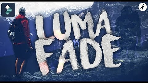 Sam Kolder Luma Fade Transition In Filmora ! 🔥👌