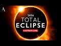 Watch the Total Solar Eclipse LIVE With Astrum