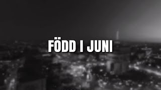 Video thumbnail of "HOV1 - Född i juni (lyrics)"