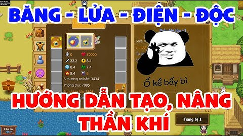 Hướng dẫn toàn tập chế tạo, nâng cấp Thần Khí game Làng Hải Tặc
