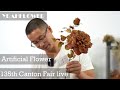 The 135th canton fair online live of artificial flowers yeahflower