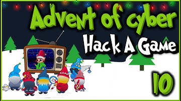 TryHackMe | Advent of Cyber 2022 | Day 10 - Hack A Game