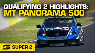 Qualifying 2 Highlights - Repco Mt Panorama 500 | Super2 2021