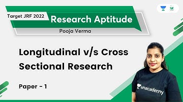 Research Aptitude | Longitudinal v/s Cross Sectional Research | Target JRF 2022 | Pooja Verma