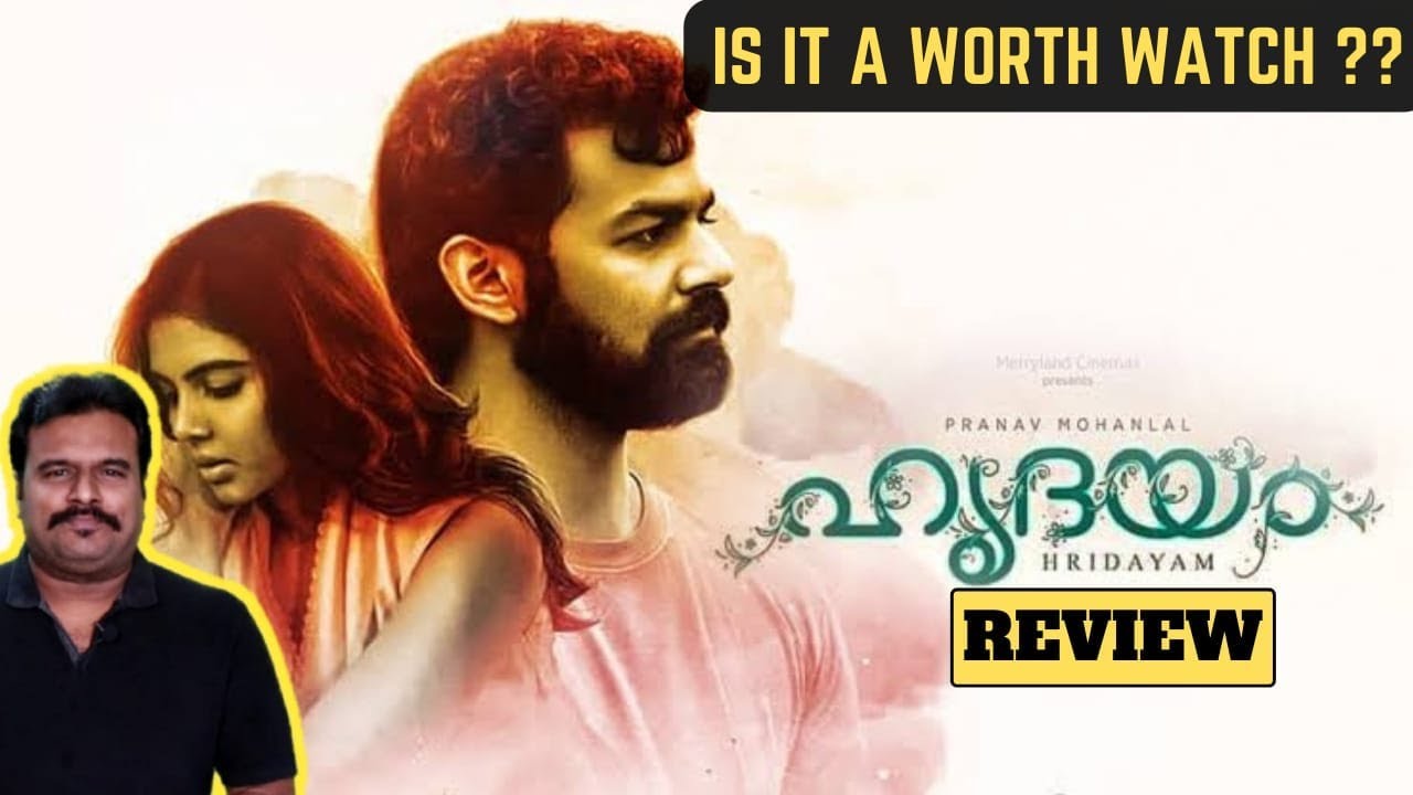 hridayam movie review in tamil