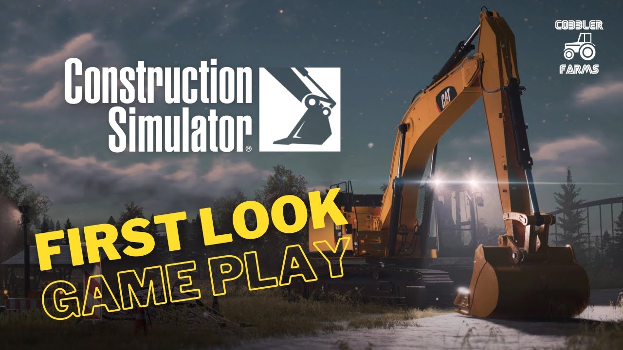 CONSTRUCTION SIMULATOR 2022 FIRST LOOK & GAME PLAY PS5 4K