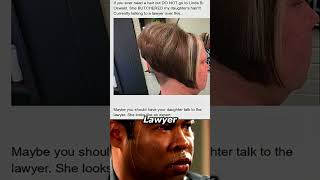 When Your Haircut is So Bad You Need a Lawyer 💇‍♀️⚖️ #funny #memes #fail