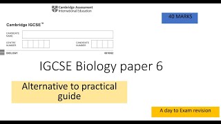 IGCSE BIOLOGY Paper 6 Alternative to practical