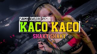 BASS&#39;BONGKAR🔥 KACO KACO X Shaky Shaky Fahmy Radjak Remix New 2021