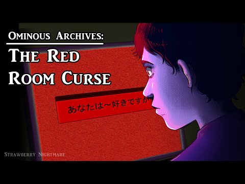 Red Room Curse Japanese Urban Legend Animated Ominous Archives 