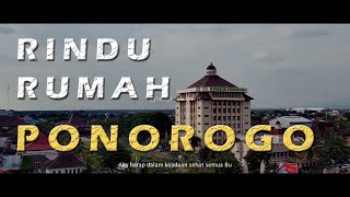 Rindu Rumah Ponorogo - Narasi (Drone View)