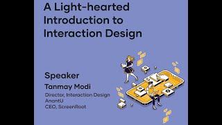 'A Light-hearted Introduction to Interaction Design' | AnantU Presents 'By Design' Knowledge Series