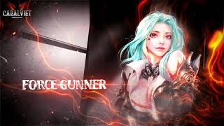 CABALVIET: CLASS FORCE GUNNER