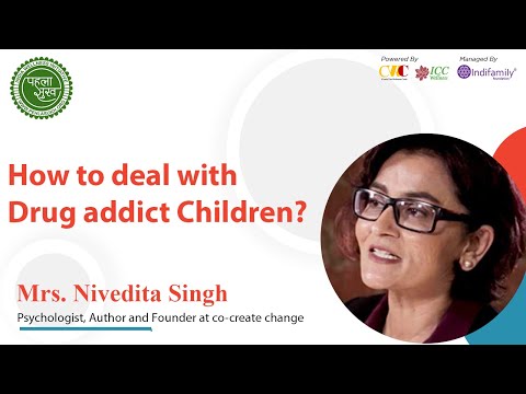 How to deal with Drug addict Children? | Mrs. Nivedita Singh | Pehla Sukh