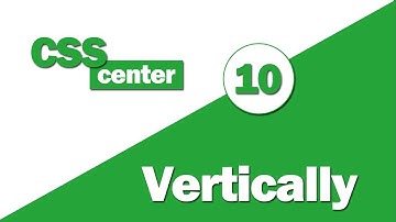 10 - ( Centering CSS Techniques ) Vertically: Center Block Elements Using Flexbox