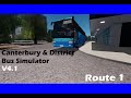 ROBLOX | Canterbury & District Bus Simulator V4.1: Route 1 - East Canterbury Aldo