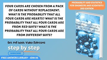 Four cards are chosen from a pack of cards without replacement ...CH 1.5 problem 4 explained