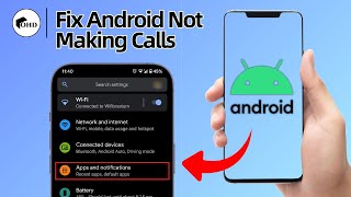 How To Fix Android Not Making Calls (Fastest Guide)