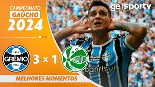 GRÊMIO 3 X 1 JUVENTUDE | MELHORES MOMENTOS | FINAL CAMPEONATO GAÚCHO | ge.globo