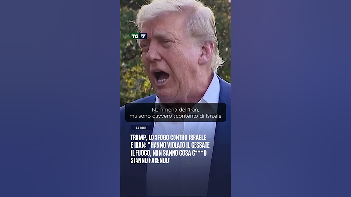 Trump: "Iran e Israele hanno violato il cessate il fuoco, non sanno cosa c***o stanno facendo"