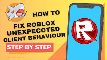 How To Fix Roblox Unexpected Client Behavior Error Code 268 - 2023