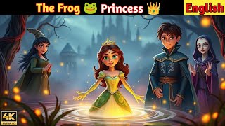 The Frog Princess English Fairy Tales Stories For Teenagers