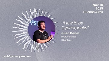 "How to be cypherpunk" by Juan Benet // ECC#2 - Buenos Aires 2025