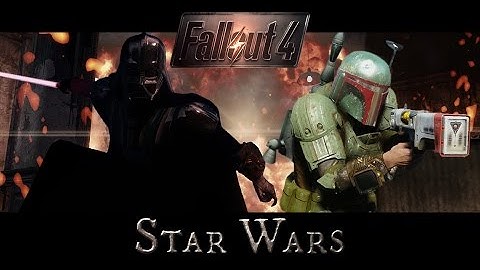Fallout 4 Mods- Star Wars: Force Powers, Boba Fett, Lightsabers and more