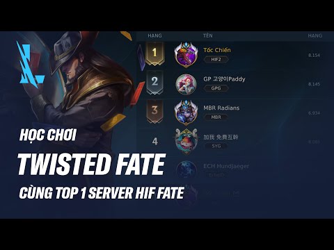 Video Chọn bài đúng cách cùng Top 1 Server Twisted Fate HIF... - youtube