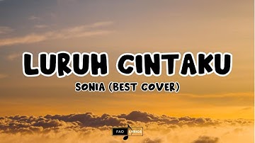 Sonia - Luruh Cintaku (Lirik) Lyrics