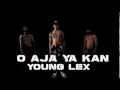 Download Lagu Young Lex - O AJA YA KAN