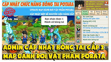 Ngọc Rồng Online - BIG UPDATE Cập Nhật Bông Tai Cấp 2, Map Mới Siêu Rộng