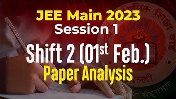 JEE Main 2023 Session 1 Shift 2 (1st Feb Paper Analysis | Motion JEE #jee2023 #jee2023session1