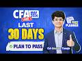 CFA Level 1 May 2026 | Last 30 Days Plan to PASS | CA Gautam Taneja