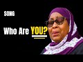 Wimbo Wa WHO ARE YOU Umemfikia Samia Nchini Tanzania