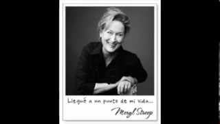 &quot; Ya no tengo paciencia &quot; por MERYL STREEP