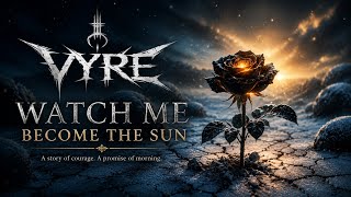 Watch Me Become the Sun