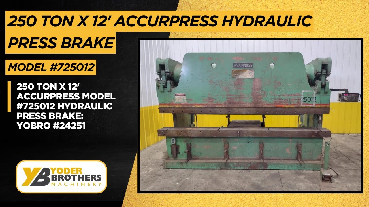 250 TON X 12' ACCURPRESS MODEL #725012 HYDRAULIC PRESS BRAKE: YOBRO #24251