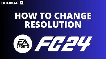 How to change resolution and graphic settings on FC 24