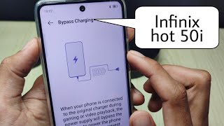 how to enable bypass charging on Infinix hot 50i