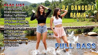Download Lagu DJ REMIX TERBARU || FULL BASS || ABG Sekarang || VIRAL TIKTOK #DJDangdut #DangdutRemix MP3 Download Lagu DJ REMIX TERBARU || FULL BASS || ABG Sekarang || VIRAL TIKTOK #DJDangdut #DangdutRemix MP3