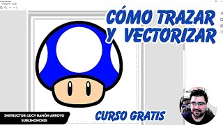 Como Trazar o Vectorizar en Scanncut SDX 💥 Curso Canvas Workspace GRATIS en Español 2025  - CLASE 8