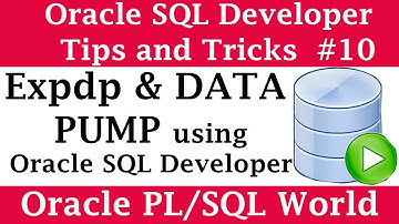 How to Export - Data Pump - Expdp using Oracle SQL Developer | Oracle SQL Developer Tips and Tricks