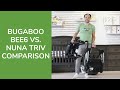 Bugaboo Bee6 vs. Nuna TRIV 2021 | Stroller Comparison | Stroller Review | Magic Beans