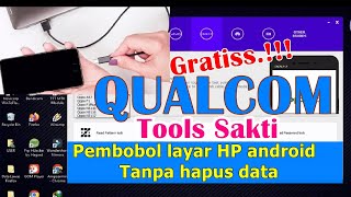 Tools pembobol kunci layar HP android CIPSET QUALCOM tanpa hapus data screenshot 1