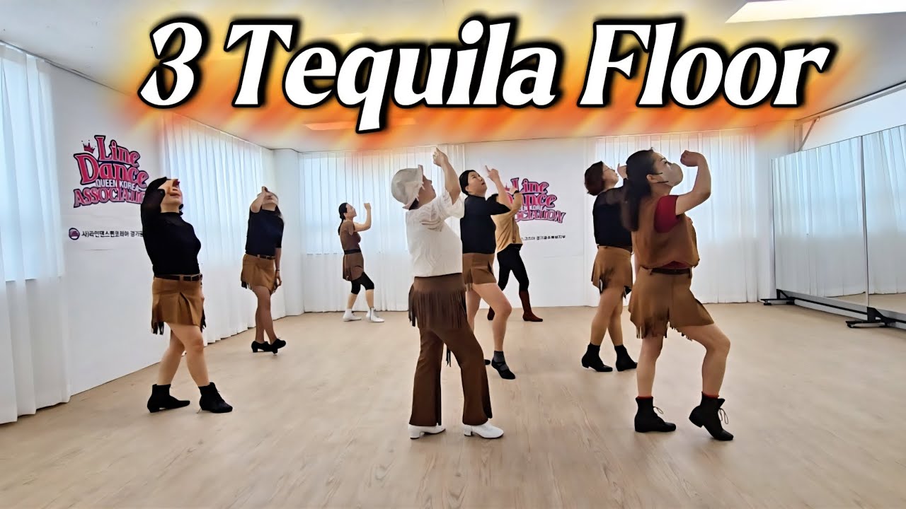 3 Tequila Floor Line Dance/쓰리 데킬라 플로어  라인댄스/경기광주라인댄스 퇴촌와우동아리 
