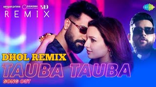 Tauba Tauba Dhol Remix  Vicky Kaushal  Karan Aujla Kulwant Production Latest Punjabi Song2024