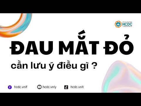 Đau mắt đỏ cần lưu ý điều gì ?