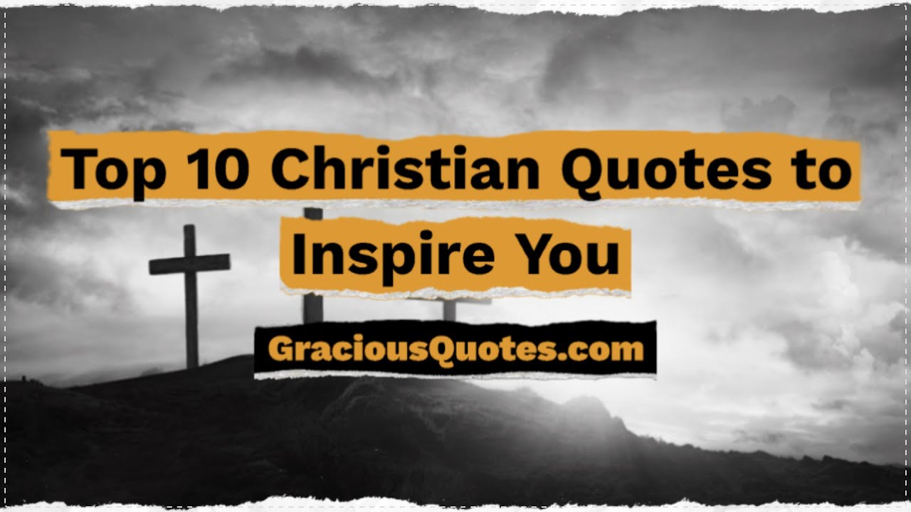 80 Christian Quotes on Life, Love and Prayer (FAITH)