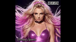 Britney Spears - Heaven (Audio)